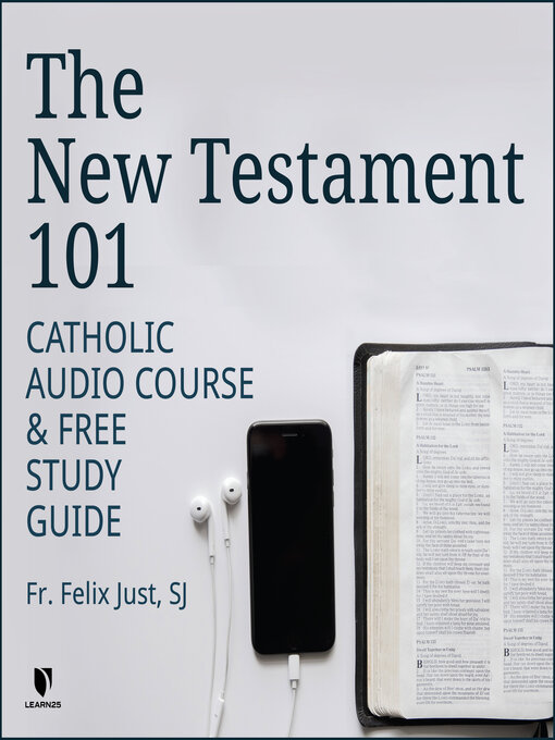 Title details for The New Testament 101 by Felix Just - Wait list